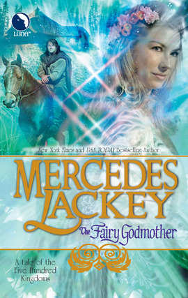 Title details for The Fairy Godmother by Mercedes Lackey - Available